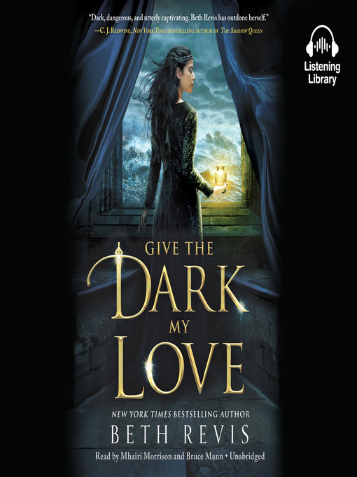 Title details for Give the Dark My Love by Beth Revis - Available